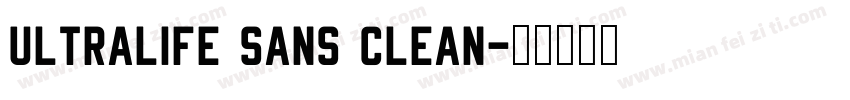 Ultralife Sans Clean字体转换